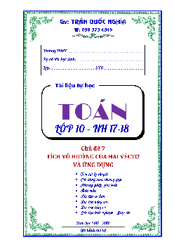 Phân dạng và bài tập chuyên đề tích vô hướng của 2 vectơ và ứng dụng – Trần Quốc Nghĩa