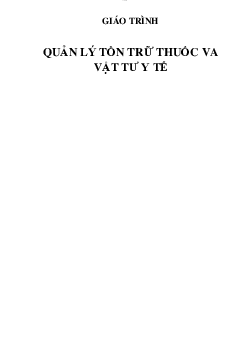 Giáo trình môn Quản lý tồn trữ thuốc và vật tư y tế