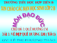 Giáo án điện tử Đạo đức 2 Bài 1 Kết nối tri thức: Vẻ đẹp quê hương em