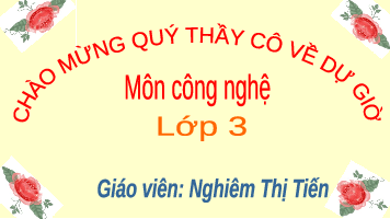 Giáo án điện tử Công nghệ 3 Bài 9 Kết nối tri thức: Làm biển báo giao thông