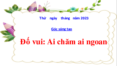 Bài giảng điện tử môn Tiếng viết 4 | Đố vui Ai chăm, ai ngoan trang 31 | Cánh diều