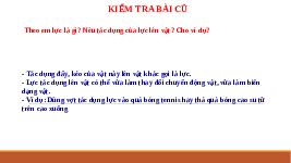 Giáo án điện tử Khoa học tự nhiên 6 bài 41 Kết nối tri thức : Biểu diễn lực