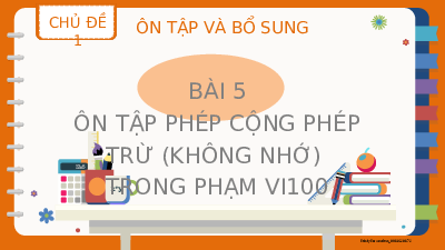 Bài 5: Ôn tập phép cộng và phép trừ | Bài giảng PowerPoint | Toán 2 | Kết nối tri thức với cuộc sống (Cả năm)