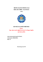 Bài thảo luận | Đề tài: Quan niệm của chủ nghĩa Mác-Lênin về mối quan hệ giữa vật chất và ý thức |  Đại học thương mại