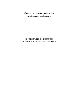 Đề thi (đề xuất) Olympic 10 tháng 3 lần thứ 3 môn Tiếng Anh năm 2019 môn Tiếng Anh 10 THPT Ngô Gia Tự