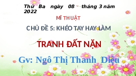 Giáo án điện tử Mĩ thuật 1 bài 2 Chân trời sáng tạo : Tranh đất nặn