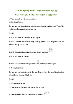 Giải Tin học lớp 4 Bài 5: Thao tác với thư mục, tệp| Chân trời sáng tạo