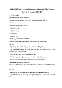 Giải Sử 10 Bài 9: Cơ sở hình thành văn minh Đông Nam Á thời kì cổ trung đại KNTT