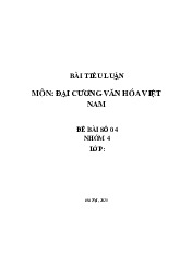 Tiểu luận môn Đại cương văn hóa - Trường Đại học lao động -  xã hội.