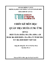 Phân tích chuỗi cung ứng dòng sản phẩm bia Heineken của công ty TNHH Nhà máy bia Heineken Việt Nam | Tiểu luận môn Quản trị chuối cung ứng