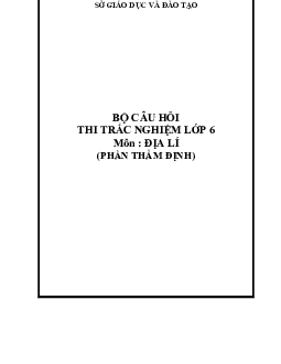 Ngân hàng câu hỏi trắc nghiệm Địa lí 6 sách Chân trời sáng tạo