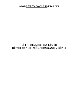 Đề thi (đề xuất) Olympic 10 tháng 3 lần thứ 3 môn Tiếng Anh năm 2019 môn Tiếng Anh 11 THPT Cao Bá Quát