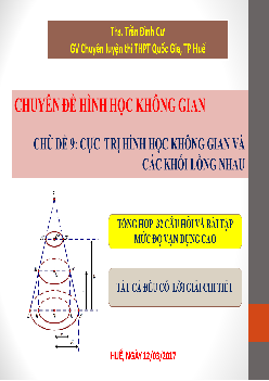 Bài toán cực trị hình học không gian và các khối lồng nhau – Trần Đình Cư Toán 12