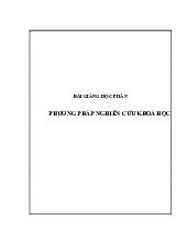 Bài giảng Học Phần - Phương Pháp Nghiên Cứu Khoa Học | Đại học Thương Mại