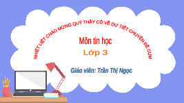 Giáo án điện tử Tin học 3 Bài 31 Kết nối tri thức: Chia nhỏ công việc và sự trợ giúp của máy tính