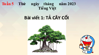 Bài giảng điện tử môn Tiếng viết 4 | Bài viết 1 - Tả cây cối | Cánh diều