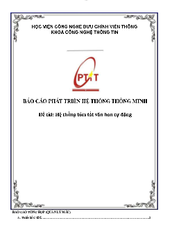 Báo cáo môn Phát triển hệ thống thông minh đề tài "Hệ thống tóm tắt văn bản tự động"