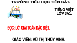 Giáo án điện tử Tiếng Việt 3 Tập 1 Bài 12 Kết nối tri thức: Bài tập làm văn - Đọc