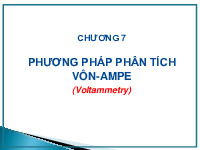 Chương 7: Phương pháp phân tích vôn-ampe | Bài giảng môn Phân tích bằng công cụ | Đại học Bách khoa hà nội