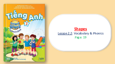 Unit 2 Shapes - Lesson 2.2| Bài giảng PowerPoint | Tiếng Anh 2 |  i-Learn Smart Start (Cả năm)