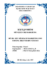 Bài tập nhóm Kế hoạch marketing cho thương hiệu Vioedu năm 2025 môn Quản trị marketing | Đại học Kinh tế Quốc Dân
