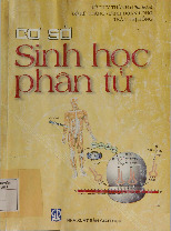 Sách giáo trình Cơ sở Sinh học phân tử | Đại học Huế
