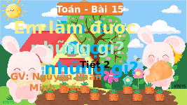 Giáo án điện tử Toán 4 Chân trời sáng tạo: Em làm được những gì