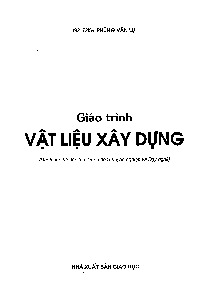 Giáo trình Vật liệu xây dựng | Trường Đại học Kỹ thuật - Công nghệ Cần Thơ