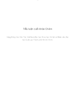 Tiểu luận cuối khóa Chăm | Cộng đồng các dân tộc Việt Nam | Đại học Khoa học Xã hội và Nhân văn, Đại học Quốc gia Thành phố HCM