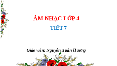 Giáo án điện tử Âm nhạc 4 Cánh diều: Nhạc cụ tiết tấu - nhạc cụ giai điệu- hình thức biểu diễn