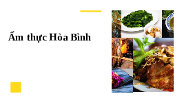 Bài thuyết trình ẩm thực Việt Nam | Trường Đại học Hạ Long