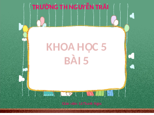 Giáo án điện tử Khoa học 5 Bài 5 Cánh diều: Cần làm gì để cả mẹ và bé đều khỏe (Trang 12)