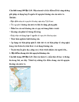 Giải SGK Địa lý 8 bài 4: Đặc điểm chung của tài nguyên khoáng sản, sử dụng hợp lí tài nguyên khoáng sản | Chân trời sáng tạo
