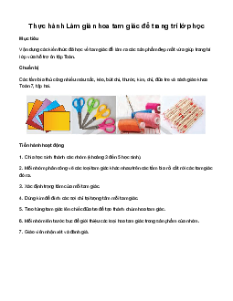 Giải Toán 7 Bài 10: Hoạt động thực hành và trải nghiệm: Làm giàn hoa tam giác để trang trí lớp học | Chân trời sáng tạo