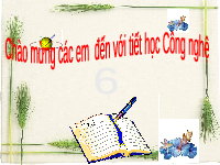 Giáo án điện tử Công nghệ 6 Bài 10 Kết nối tri thức: Khái quát về đồ dùng điện trong gia đình