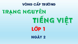 Trạng nguyên tiếng việt lớp 1