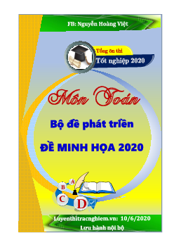 Bộ đề phát triển đề minh họa tốt nghiệp THPT năm 2020 môn Toán