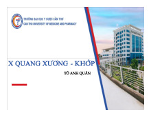 Tài liệu Bài 6 X-Quang Xương Khớp - Phân Tích và Chẩn Đoán | Đại học Y dược Cần Thơ
