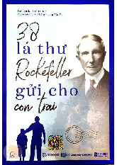 38 Lá Thư Rockefelle G I Cho Con Trai - Bizbooks - Tài liệu tổng hợp