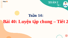 Giáo án điện tử Toán 2 Chương 2 Cánh diều: Luyện tập chung trang 80 (tập 1) - Ki-lô-gam, Lít
