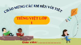 Giáo án điện tử Tiếng việt 1 bài 3 Cánh diều: Cả nhà đi chơi núi