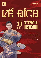 Về đích 10 điểm - Cuối học kì I - Vật Lí 11