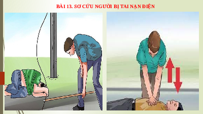 Giáo án điện tử Công nghệ 8 Bài 13 Kết nối tri thức: Sơ cứu người bị tai nạn điện