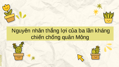 Giáo án điện tử Lịch sử 11 Bài 7 Chân trời sáng tạo: Chiến tranh bảo vệ Tổ quốc trong lịch sử Việt Nam (trước năm 1945)