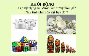 Bài 12 - Một số vật liệu (Tiết 2)| Bài giảng PowerPoint Khoa học tự nhiên 6 | Kết nối tri thức