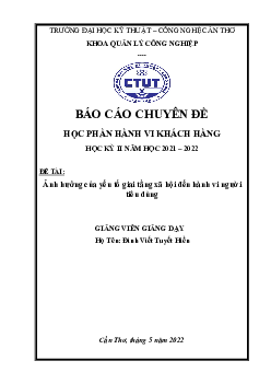 Báo cáo chuyên đề học phần Hành vi khách hàng: Ảnh hưởng của yếu tố giai tầng xã hội đến hành vi người tiêu dùng | Đại học Kỹ thuật - Công nghệ Cần Thơ