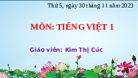 Giáo án điện tử Tiếng Việt 1 Tập 1 Bài 60 Kết nối tri thức: Ôn tập và kể chuyện
