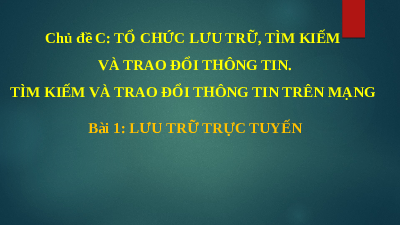 Bài 1 Chủ đề C | Bài giảng điện tử môn Tin học 11 Cánh diều
