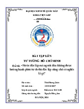 Nước độc lập mà người dân không được hưởng hạnh phúc tự do thì độc lập cũng chả có nghĩa lý gì | Bài tập lớn môn Tư tưởng Hồ Chí Minh