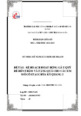 Đề tài : Kế hoạch gây quỹ tặng quà cho các em mồ côi Môn Kỹ năng xây dựng kế hoạch | Trường Đại học Công nghiệp Thành phố Hồ Chí Minh